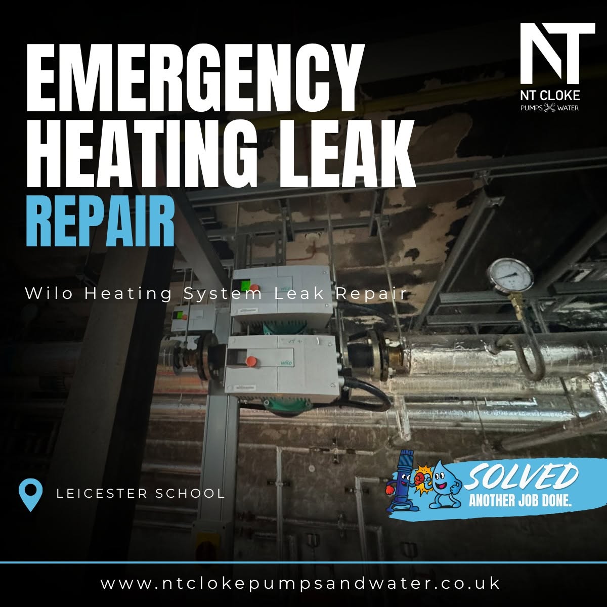 Emergency Heating System Leak Repair at Leicester School | NT Cloke Pumps & Water
